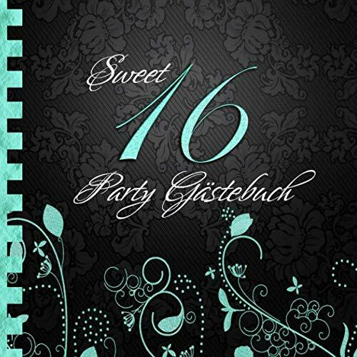 Sweet 16 Party Gästebuch: Zum 16. Geburtstag I Edles Cover in Schwarz & Türkis I für 90 Gäste I Geschriebene Glückwünsche & die schönsten Fotos I Quadratisches Format I Softcover I Sweet 16 Geschenk