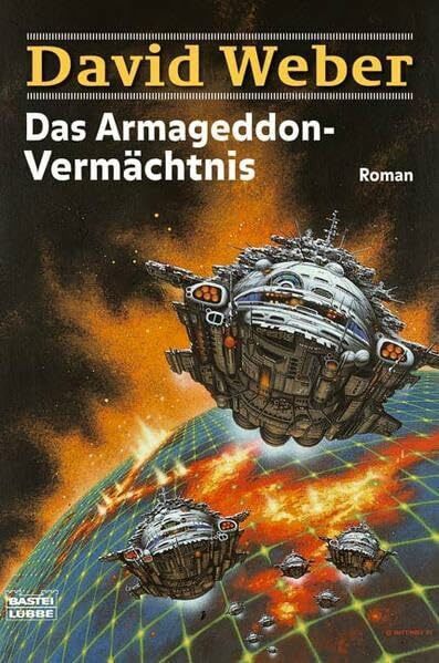 Bastei Lübbe (Bastei Verlag) Das Armageddon-Vermächtnis