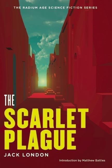 The Scarlet Plague The Scarlet Plague