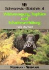 Schwarzwild-Bibliothek, Bd.4, Wildversorgung, Trophäen und Schadensverhütung