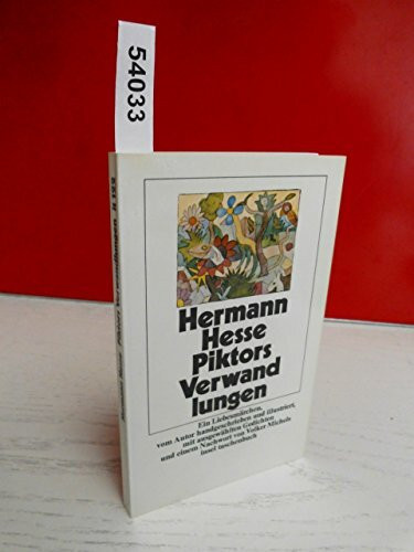 Piktors Verwandlungen: Ein Liebesmärchen, vom Autor handgeschrieben und illustriert mit ausgewählten Gedichten (insel taschenbuch)
