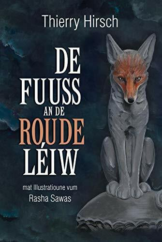 De Fuuss an de roude Léiw