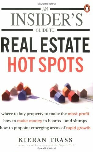 An Insiders' Guide to Real Estate Hot Spots