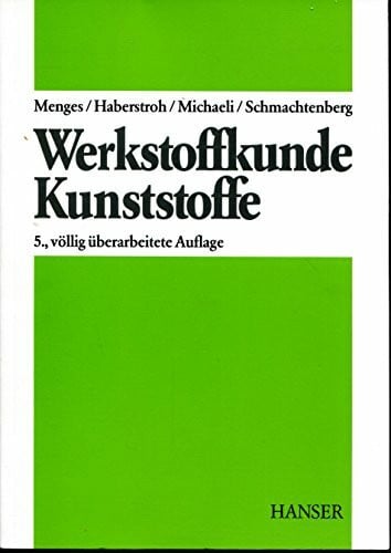 Werkstoffkunde Kunststoffe