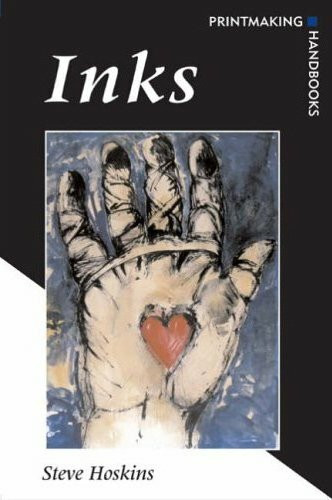 Inks (Printmaking Handbooks)