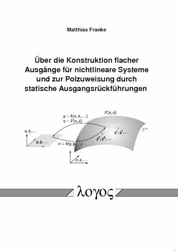 Über die Konstruktion flacher Ausgänge für nichtlineare Systeme und zur Polzuweisung durch statische Ausgangsrückführungen