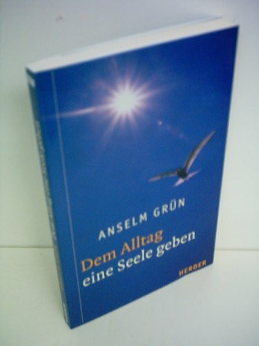 Dem Alltag eine Seele geben