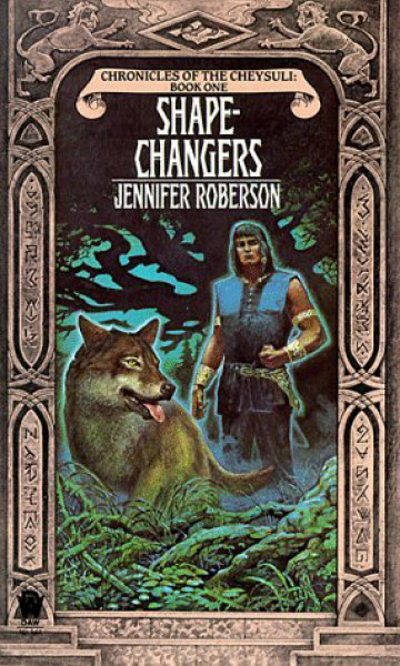 Chronicles of the Cheysuli: Book One: Shapechangers