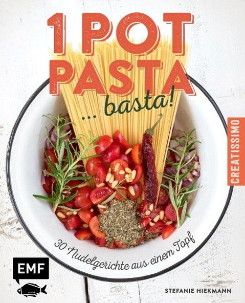 One Pot Pasta ... basta!