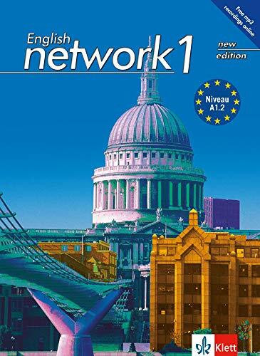 English Network 1 New Edition: Student's Book with audios online (English Network New Edition: Das Englisch-Lehrwerk für Erwachsene mit einem umfassenden Produktkranz)