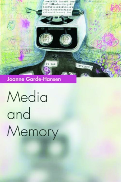 Media and Memory (Media Topics)