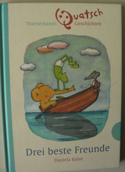 Drei beste Freunde (Thienemanns Quatschgeschichten)