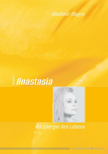 Anastasia - Die Energie des Lebens