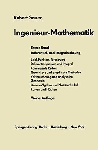 Ingenieur-Mathematik: Erster Band Differential- und Integralrechnung