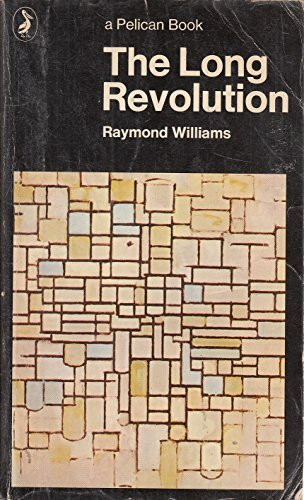 The Long Revolution (Pelican books)