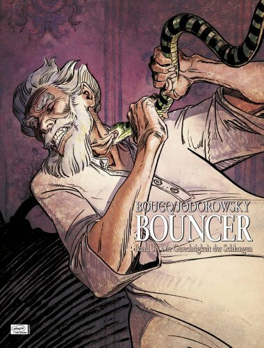 Bouncer, Bd. 3: Die Gerechtigkeit der Schlangen