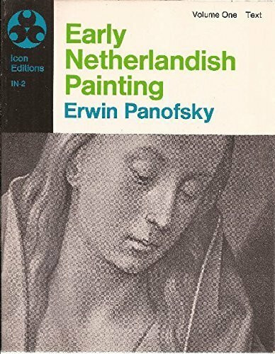 HarperCollins Publishers Ltd Early Netherlandish Painting (The Collections Of The National Gallery Of Art , Systematic Cata...