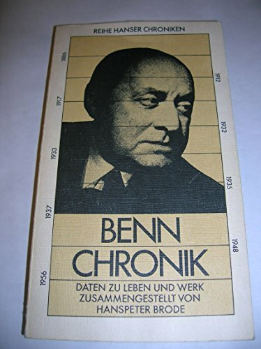 Benn-Chronik: Daten zu Leben und Werk (Hanser Chroniken)