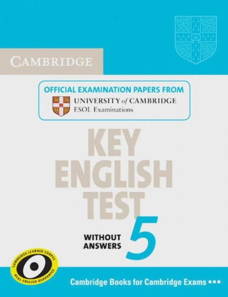 Cambridge Key English Test 5. Student's Book without answers