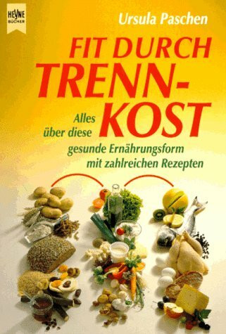 Fit durch Trennkost