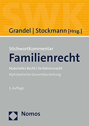StichwortKommentar Familienrecht: Materielles Recht | Verfahrensrecht StichwortKommentar Familienrecht: Materielles Recht | Verfahrensrecht