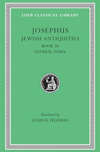 Works: Book 20. General Index (Loeb Classical Library No. 456)