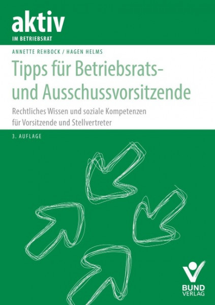 Tipps für Betriebsratsvorsitzende und Ausschussvorsitzende