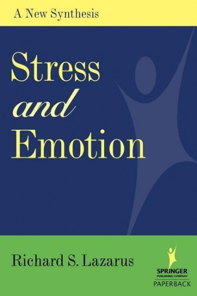 Stress and Emotion: A New Synthesis