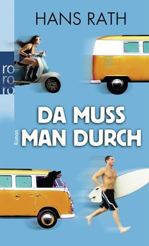 Da muss man durch: Roman (Die Paul-Trilogie, Band 2)
