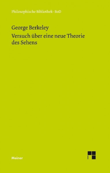 Versuch über eine neue Theorie des Sehens und die Theorie des Sehens oder der visuellen Sprache verteidigt und erklärt