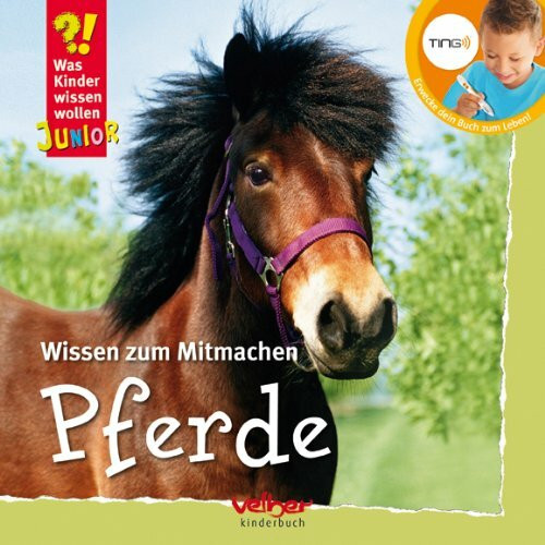 Velber Ting, Pferde, Wissen Zum Mitmachen, Wissen Zum Mitmachen. F�r Ting-Stift