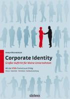 Corporate Identity - Großer Auftritt für kleine Unternehmen