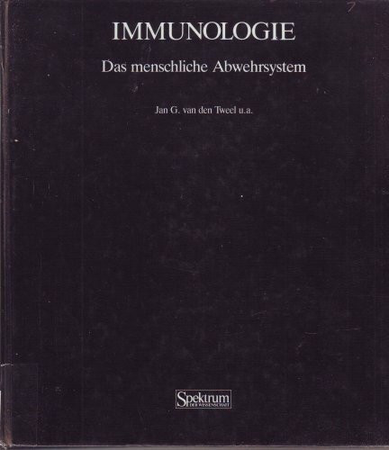 Immunologie: Das menschliche Abwehrsystem
