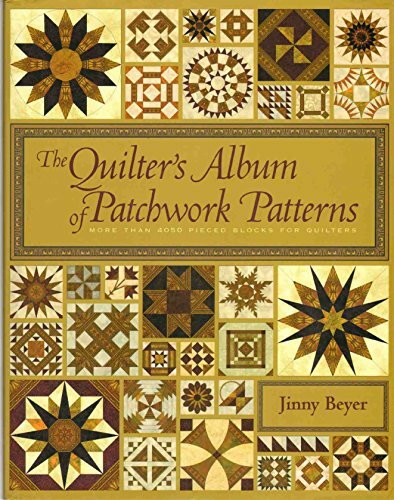 The Quilter's Album of Patchwork Patterns: More Than 4050 Pieced Blocks for Quilters