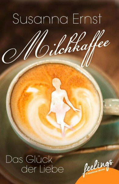 Milchkaffee - Das Glück der Liebe