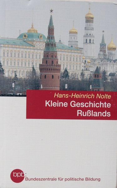 BPB Schriftenreihe, Band 526: Kleine Geschichte Rußlands