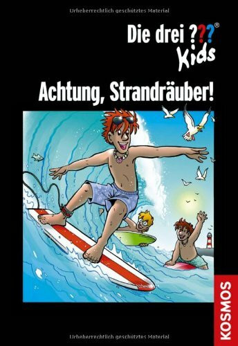 Die drei ??? Kids / Achtung, Strandräuber!