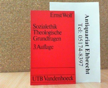 Sozialethik Theologische Grundgragen (UTB 1516)