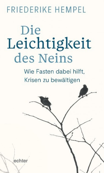 Die Leichtigkeit des Neins