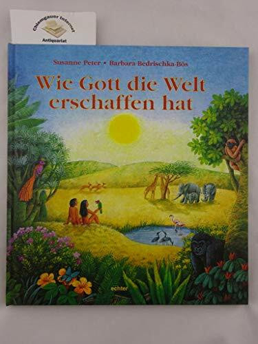 Wie Gott die Welt erschaffen hat