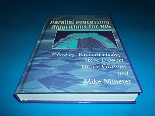 Parallel Processing Algorithms For GIS
