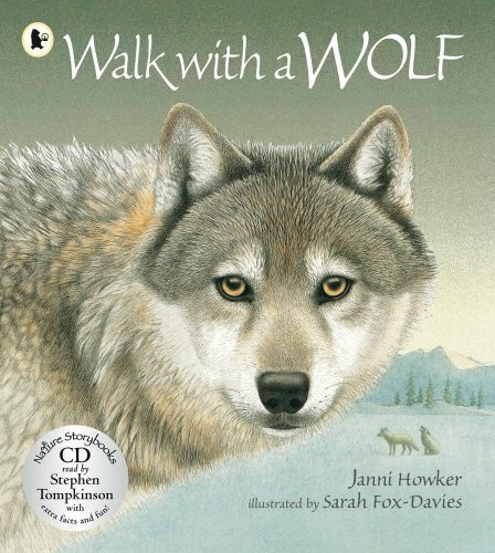 Walker Books Ltd Walk With A Wolf Pbk With Cd