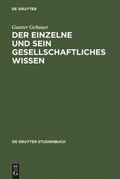 Der Einzelne und sein gesellschaftliches Wissen