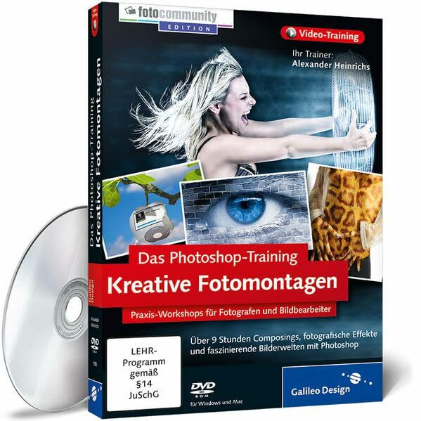 Das Photoshop-Training: Kreative Fotomontagen: Über 9 Stunden Composings, fotografische Effekte und faszinierende Bilderwelten (Galileo Design)