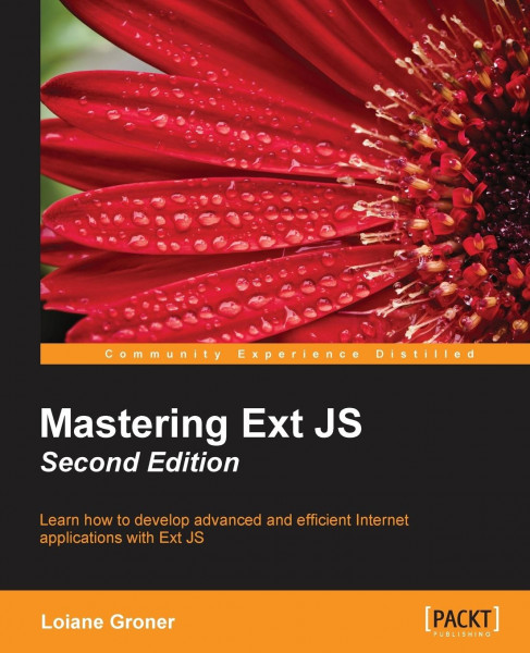 Mastering Ext JS Second Edition