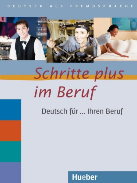 Schritte plus im Beruf. Übungsbuch