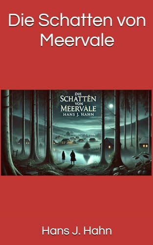 Die Schatten von Meervale: Band I