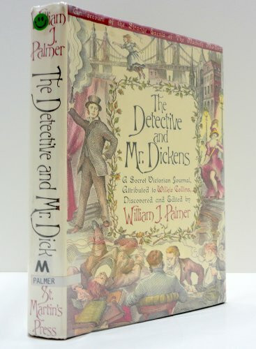 The Detective and Mr. Dickens: Being an Account of the Macbeth Murders and the Strange Events Surrounding Them