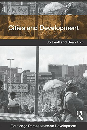 Cities and Development (Routledge Perspectives on Development)