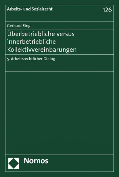 Überbetriebliche versus innerbetriebliche Kollektivvereinbarungen